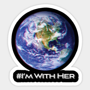 'I'm With Her Mother Earth' Earth Day Planet Earth Sticker